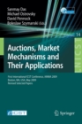 Image for Auctions, Market Mechanisms and Their Applications : First International ICST Conference, AMMA 2009, Boston, MA, USA, May 8-9, 2009, Revised Selected Papers