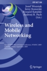 Image for Wireless and Mobile Networking: Second IFIP WG 6.8 Joint Conference, WMNC 2009, Gdansk, Poland, September 9-11, 2009, Proceedings