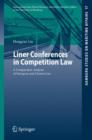 Image for Liner Conferences in Competition Law : A Comparative Analysis of European and Chinese Law