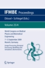 Image for World Congress on Medical Physics and Biomedical Engineering September 7 - 12, 2009 Munich, Germany: Vol. 25/IV Image Processing, Biosignal Processing, Modelling and Simulation, Biomechanics : 25/4