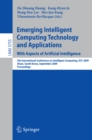 Image for Emerging intelligent computing technology and applications: with aspects of artificial intelligence : 5th International Conference on Intelligent Computing, ICIC 2009, Ulsan, South Korea, September 16-19, 2009, proceedings