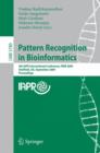 Image for Pattern Recognition in Bioinformatics : 4th IAPR International Conference, PRIB 2009, Sheffield, UK, September 7-9, 2009, Proceedings