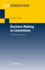 Image for Decision-making in committees: game-theoretic analysis : 635