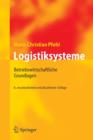 Image for Logistiksysteme  : Betriebswirtschaftliche Grundlagen