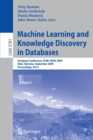 Image for Machine Learning and Knowledge Discovery in Databases : European Conference, ECML PKDD 2009, Bled, Slovenia, September 7-11, 2009, Proceedings, Part I