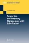 Image for Production and Inventory Management with Substitutions