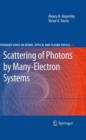 Image for Scattering of Photons by Many-Electron Systems