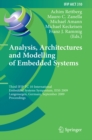 Image for Analysis, architectures and modelling of embedded systems: Third IFIP TC 10 International Embedded Systems Symposium, IESS 2009, Langenargen, Germany, September 14-16, 2009 : proceedings