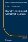 Image for Diabetes, Insulin and Alzheimer&#39;s Disease