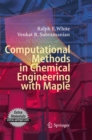 Image for Computational methods in chemical engineering with Maple