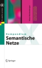 Image for Kompendium semantische Netze: Konzepte, Technologie, Modellierung