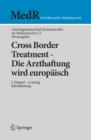 Image for Cross Border Treatment - Die Arzthaftung wird europaisch