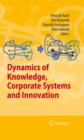 Image for Dynamics of knowledge, corporate systems and innovation