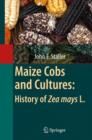 Image for Maize cobs and cultures  : history of zea mays l.