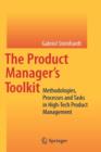 Image for The product manager&#39;s toolkit  : methodologies, processes, and tasks in high-tech product management