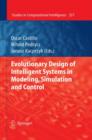Image for Evolutionary Design of Intelligent Systems in Modeling, Simulation and Control