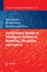 Image for Evolutionary Design of Intelligent Systems in Modeling, Simulation and Control : 257