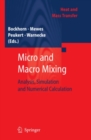 Image for Micro- and macromixing: analysis, simulation and numerical calculation
