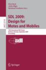 Image for SDL 2009: Design for Motes and Mobiles : 14th International SDL Forum Bochum, Germany, September 22-24, 2009 Proceedings