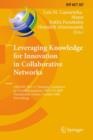 Image for Leveraging knowledge for innovation in collaborative networks  : 10th IFIP WG 5.5 Working Conference on Virtual Enterprises, PRO-VE 2009, Thessaloniki, Greece, October 7-9, 2009, proceedings