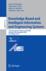 Image for Knowledge-Based and Intelligent Information and Engineering Systems: 13th International Conference, KES 2009, Santiago, Chile, September 28-30, 2009, Proceedings, Part II