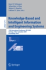 Image for Knowledge-based and intelligent information and engineering systems: 13th international conference, KES 2009, Santiago, Chile September 28-30, 2009, proceedings