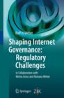 Image for Shaping Internet Governance: Regulatory Challenges
