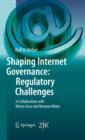 Image for Shaping Internet governance: regulatory challenges