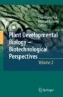 Image for Plant developmental biology  : biotechnological perspectivesVolume 2