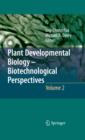 Image for Plant developmental biology: biotechnological perspectives. : Volume 2