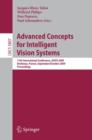 Image for Advanced Concepts for Intelligent Vision Systems : 11th International Conference, ACIVS 2009 Bordeaux, France, September 28--October 2, 2009 Proceedings