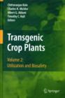 Image for Transgenic crop plantsVolume 2,: Utilization and biosafety