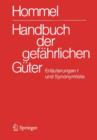 Image for Handbuch der gefahrlichen Guter. Erlauterungen I und Synonymliste : Allgemeine Erlauterungen, Anhange 1 - 8, Synonymliste, Literaturnachweis