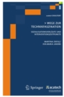 Image for Wege zur Technikfaszination: Sozialisationsverlaufe und Interventionszeitpunkte