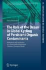 Image for The Role of the Ocean in Global Cycling of Persistent Organic Contaminants