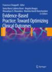 Image for Evidence-based practice: toward optimizing clinical outcomes
