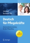 Image for Deutsch fur Pflegekrafte: Kommunikationstraining fur den Pflegealltag