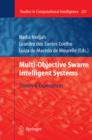 Image for Multi-objective swarm intelligent systems: theory &amp; experiences