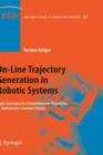 Image for On-line trajectory generation in robotics  : basic concepts for instantaneous reactions to unforeseen (sensor) events