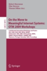 Image for On the move to meaningful Internet systems - OTM 2009  : workshops