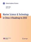 Image for Marine Science &amp; Technology in China: A Roadmap to 2050