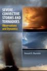 Image for Severe convective storms and tornadoes  : observations and dynamics