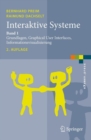 Image for Interaktive Systeme: Band 1: Grundlagen, Graphical User Interfaces, Informationsvisualisierung