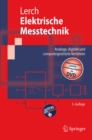 Image for Elektrische Messtechnik: Analoge, Digitale Und Computergestutzte Verfahren
