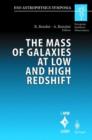 Image for The Mass of Galaxies at Low and High Redshift