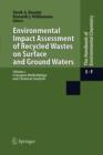 Image for Environmental Impact Assessment of Recycled Wastes on Surface and Ground Waters