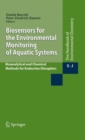 Image for Biosensors for the Environmental Monitoring of Aquatic Systems : Bioanalytical and Chemical Methods for Endocrine Disruptors