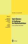 Image for Spin glasses  : a challenge for mathematicians