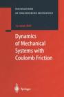 Image for Dynamics of Mechanical Systems with Coulomb Friction