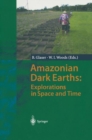 Image for Amazonian Dark Earths: Explorations in Space and Time
